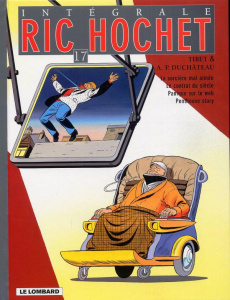 Ric Hochet l'Intégrale Tome 17 : La sorcière mal aimée - Le contrat du siècle - Panique sur le web - - DUCHATEAU/TIBET