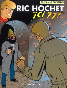 Ric Hochet Tome 77 : Ici, 77 ! - DUCHATEAU/TIBET
