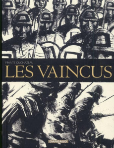 Les vaincus - Duchazeau Frantz