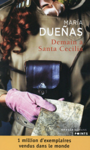 Demain à Santa Cecilia - Dueñas María ; Jimenez Edouard
