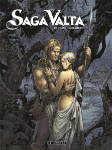 Saga Valta Tome 1 - Dufaux Jean ; Aouamri Mohamed