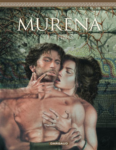 Murena Tome 9 : Les épines - Dufaux Jean ; Delaby Philippe ; Gérard Sébastien