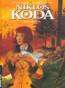Niklos Koda Tome 5 : Hali Mirvic - Dufaux Jean ; Grenson Olivier