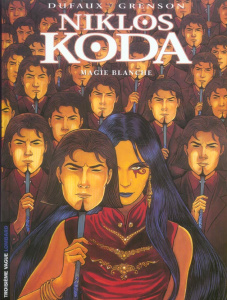 NIKLOS KODA - TOME 7 - MAGIE BLANCHE - DUFAUX JEAN