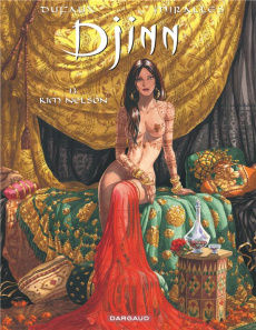 Djinn Tome 13 : Kim Nelson - Dufaux Jean ; Mirallès Ana