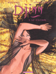 Djinn Tome 4 : Le trésor - Dufaux Jean ; Mirallès Ana