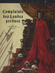 Complainte des Landes perdues Cycle 1 : Sioban : Tome 3. Dame Gerfaut - Dufaux Jean ; Rosinski Grzegorz