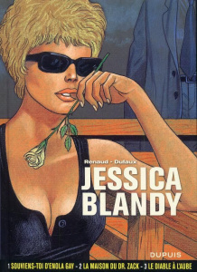 Jessica Blandy Intégrale Tome 1 : Tome 1, Souviens-toi d'Enola Gay ; Tome 2, La maison du Dr Zack ; - Dufaux Jean