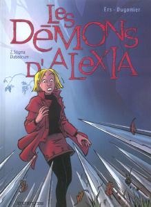 Les Démons d'Alexia Tome 2 : Stigma Diabolicum - Dugomier Vincent ; Ers Benoît