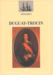 Memoires Duguay-Trouin - Duguay Trouin