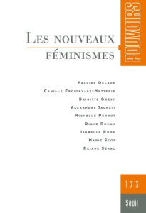 Pouvoirs N° 173 : Les nouveaux féminismes - Duhamel Olivier ; Guillaume Marc ; Molfessis Nicol