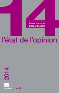 L'état de l'opinion. Edition 2014 - Duhamel Olivier ; Lecerf Edouard