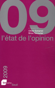 L'Etat de l'opinion. Edition 2009 - Duhamel Olivier ; Teinturier Brice