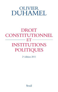 Droit constitutionnel et institutions politiques. 2e édition - Duhamel Olivier