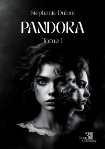 PANDORA - TOME I - DULOUT STEPHANIE