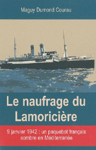 Le naufrage du Lamoricière - Dumond Courau Maguy