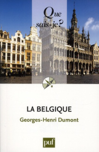 La Belgique hier et aujourd'hui - Dumont Georges-Henri