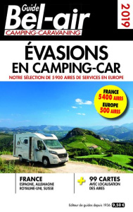Guide Bel-air Evasions en camping-car. Edition 2019 - Duparc Martine