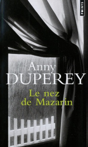 Le nez de Mazarin - Duperey Anny