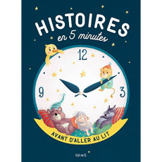 Histoires en 5 minutes avant d'aller au lit - Dupin Olivier ; Tkach Olena ; Kukhtina Margarita
