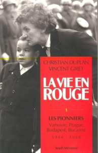 La vie en rouge Tome 1 : Les pionniers - DUPLAN/GIRET