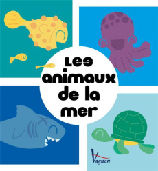 Les animaux de la mer - DUPONT GUILLAUME