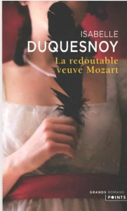 La redoutable veuve Mozart - Duquesnoy Isabelle