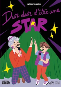 Dur dur d'être une star - Thobois Ingrid