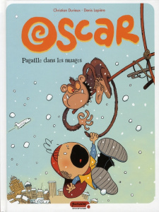 Oscar Tome 2 : Pagaille dans les nuages - Durieux Christian ; Lapière Denis