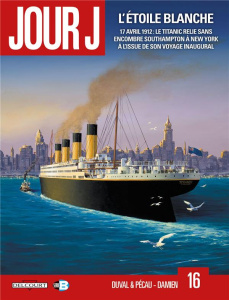 Jour J Tome 16 : L'étoile blanche - Duval Fred ; Pécau Jean-Pierre ; Blanchard Fred