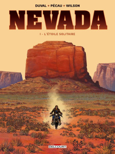 Nevada Tome 1 : L'Etoile Solitaire - Duval Fred ; Pécau Jean-Pierre ; Wilson Colin ; Fe