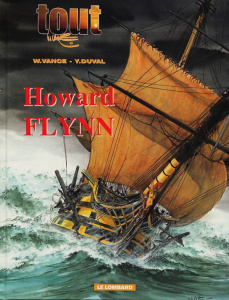 Tout William Vance Tome 6 : L'Intégrale Howard Flynn - Duval Yves ; Vance William