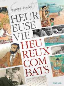 Heureuse vie, heureux combats - Duvivier Marianne ; Lapière Denis ; Giroud Frank