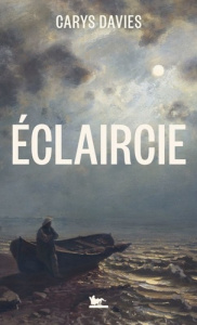 Eclaircie - Davies Carys ; Fauquemberg David