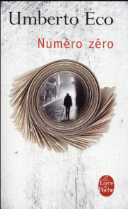 Numéro zéro - Eco Umberto ; Schifano Jean-Noël