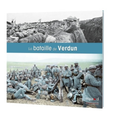 La bataille de Verdun - ECPAD