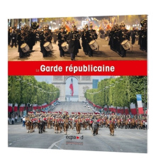 La Garde républicaine - ECPAD