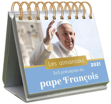 365 préceptes du pape François. Edition 2021 - EDITIONS 365
