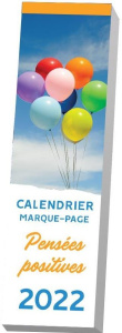 Calendrier marque-page Pensées positives. Edition 2022 - EDITIONS 365