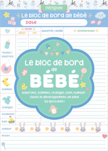 Le bloc de bord de bébé. Edition 2021 - EDITIONS 365