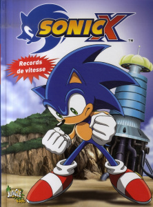 Sonic X Tome 2 : Records de vitesse - Edkin Joe ; Smith Tim ; Amash Jim ; Saada Emilie