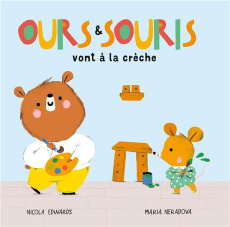 ours et souris - Edwards Nicola ; Neradova Maria