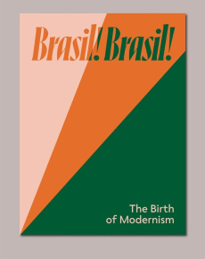 BRASIL! BRASIL! THE DAWN OF MODERNITY - EGGELHOFER/LOCKE