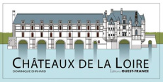 Châteaux de la Loire - Ehrhard Dominique