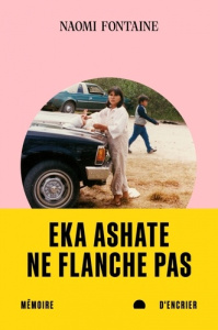 Eka ashate - Ne flanche pas - Fontaine Naomi