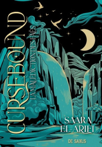 Faebound - l'héritage des faës Tome 2 : Cursebound. La Malédiction des faës - El-Arifi Saara ; Houi Gaspard