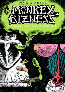 Monkey Bizness Tome 1 : Arnaque, banane et cacahuètes - EL DIABLO/POZLA