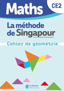 Maths CE2 La méthode de Singapour. Cahier de géométrie, Edition 2025 - Jennati Driss ; Faouzi Salah ; Kritter Chantal