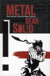 Metal gear solid. Une oeuvre culte de Hideo Kojima - El Kanafi Mehdi ; Courcier Nicolas