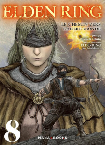 Elden Ring : Le chemin vers l'Arbre-Monde Tome 8 - Tobita Nikiichi ; Lejeune Nathalie